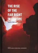 Vzestup krajní pravice v Evropě: Populistické posuny a „jinakost - The Rise of the Far Right in Europe: Populist Shifts and 'othering'