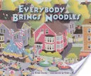 Všichni nosí nudle - Everybody Brings Noodles