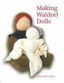 Výroba waldorfských panenek - Making Waldorf Dolls