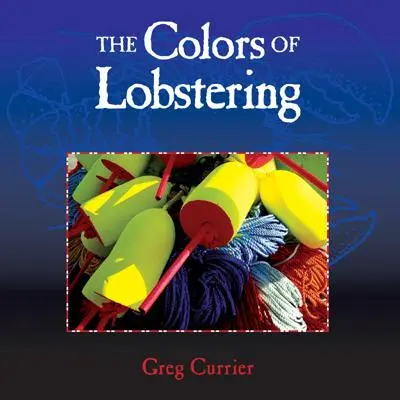 Barvy lovu humrů - The Colors of Lobstering