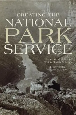 Vytvoření služby národních parků: Chybějící roky - Creating the National Park Service: The Missing Years