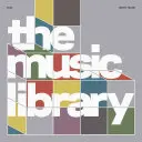 Hudební knihovna: Přepracované a rozšířené vydání - The Music Library: Revised and Expanded Edition