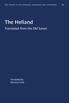 Heliand: Překlad ze starosaského jazyka - The Heliand: Translated from the Old Saxon
