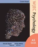 Crown House WJEC Psychologie - úroveň AS - Crown House WJEC Psychology - AS Level