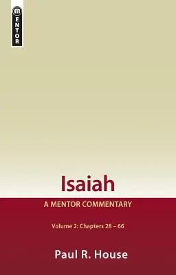 Izajáš 2. díl: Mentorský komentář - Isaiah Vol 2: A Mentor Commentary