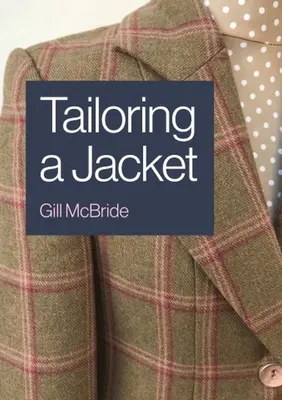 Šití saka na míru - Tailoring a Jacket