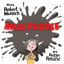 Blátivá louže - Mud Puddle