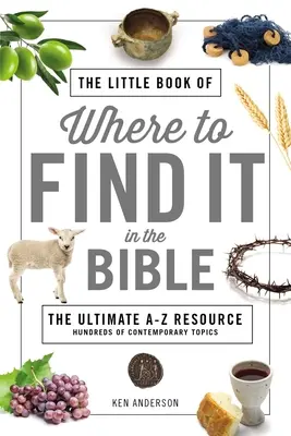 Malá knížka: Kde to najít v Bibli - The Little Book of Where to Find It in the Bible