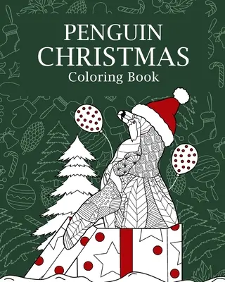Tučňák Vánoční omalovánky - Penguin Christmas Coloring Book