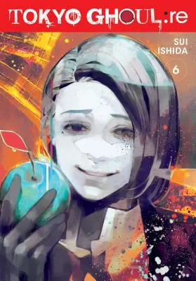 Tokyo Ghoul: 6, 6 - Tokyo Ghoul: Re, Vol. 6, 6