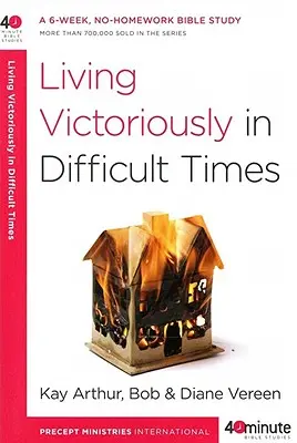 Vítězný život v těžkých časech - Living Victoriously in Difficult Times