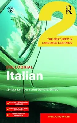 Hovorová italština 2: Další krok ve výuce jazyka - Colloquial Italian 2: The Next Step in Language Learning