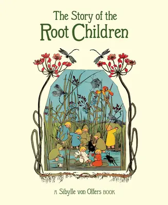 Příběh kořenových dětí - The Story of the Root Children