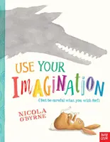 Použij svou představivost - Use Your Imagination