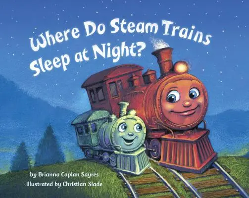 Kde spí v noci parní vlaky? - Where Do Steam Trains Sleep at Night?