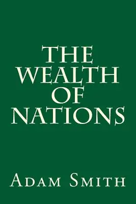 Bohatství národů - The Wealth of Nations