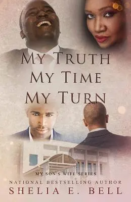 Moje pravda, můj čas, můj tah - My Truth My Time My Turn