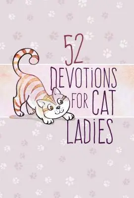 52 pobožností pro kočičí dámy - 52 Devotions for Cat Ladies