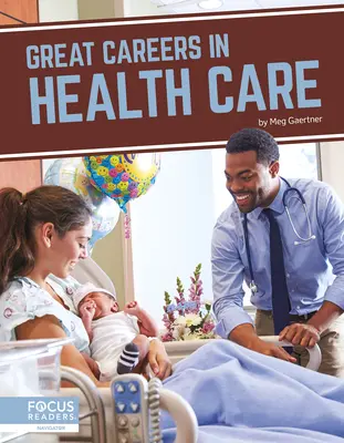Skvělá kariéra ve zdravotnictví - Great Careers in Health Care