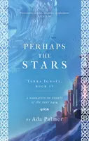 Možná hvězdy - Perhaps the Stars