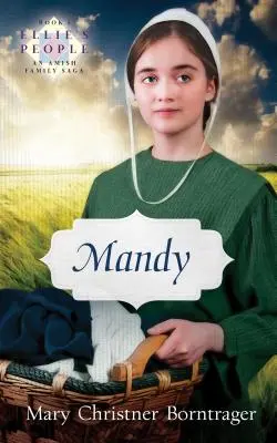 Mandy: Mandy: Elliini lidé, kniha 8 - Mandy: Ellie's People, Book 8