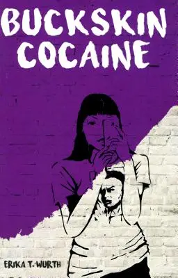 Kokain z hovězí kůže - Buckskin Cocaine