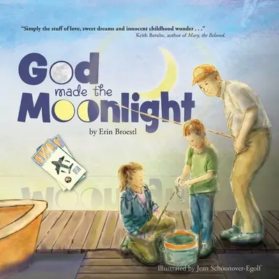 Bůh stvořil měsíční světlo - God Made the Moonlight