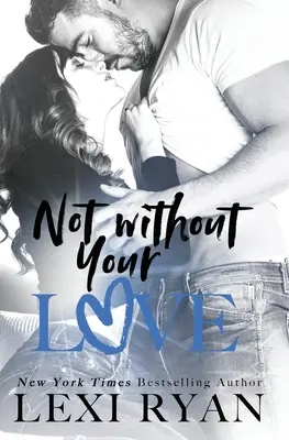 Ne bez tvé lásky - Not Without Your Love