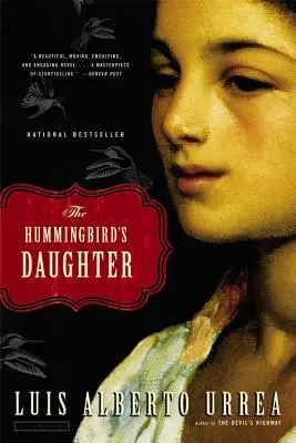 Dcera kolibříka - The Hummingbird's Daughter