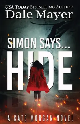 Simon Says... Skrýt - Simon Says... Hide