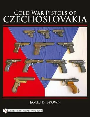 Československé pistole z období studené války - Cold War Pistols of Czechoslovakia