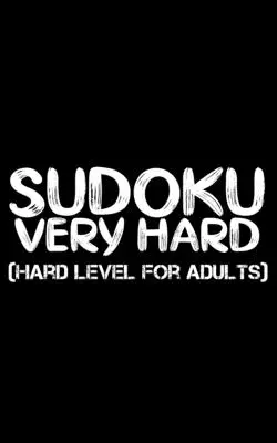 Sudoku: Sudoku pro dospělé - všechny 9*9 Hard 158+ - Kapesní knihy sudoku - Sudoku Puzzle Books Hard - Velký tisk - Sudoku: Hard Level for Adults - All 9*9 Hard 158+ Sudoku - Pocket Sudoku Puzzle Books - Sudoku Puzzle Books Hard - Large Print