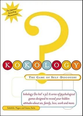 Kokologie: Další pokračování hry na sebepoznání - Kokology: The Game of Self-Discovery