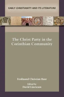 Kristova strana v korintské komunitě - The Christ Party in the Corinthian Community