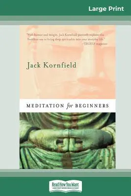 Meditace pro začátečníky (16pt Large Print Edition) - Meditation For Beginners (16pt Large Print Edition)