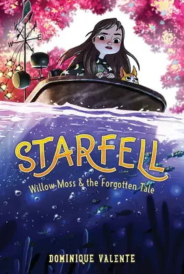 Starfell #2: Willow Moss & Zapomenutý příběh - Starfell #2: Willow Moss & the Forgotten Tale