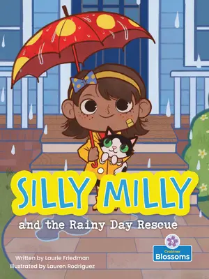 Hloupá Milly a záchrana pro deštivý den - Silly Milly and the Rainy Day Rescue