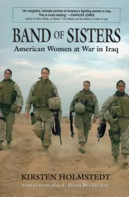 Skupina sester: Americké ženy ve válce v Iráku - Band of Sisters: American Women at War in Iraq