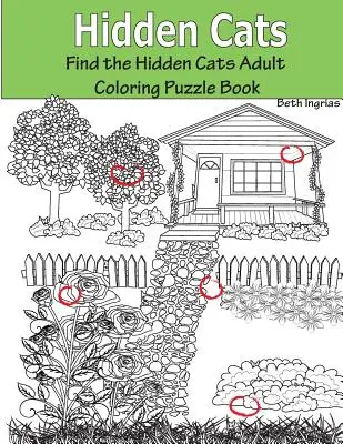Skryté kočky: Najděte skryté kočky: kniha pro dospělé s omalovánkami - Hidden Cats: Find the Hidden Cats Adult Coloring Puzzle Book