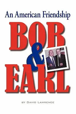 Bob a Earl: Americké přátelství - Bob & Earl: An American Friendship