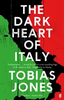 Temné srdce Itálie - Dark Heart of Italy