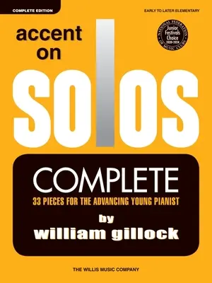 Accent on Solos - Complete: - Accent on Solos - Complete: Early to Later Elementary Level