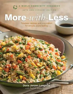 Více s méně: Kuchařka světové komunity - More-With-Less: A World Community Cookbook