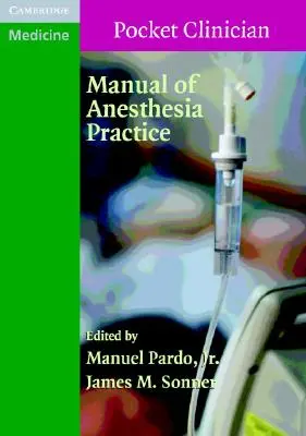 Příručka anesteziologické praxe - Manual of Anesthesia Practice