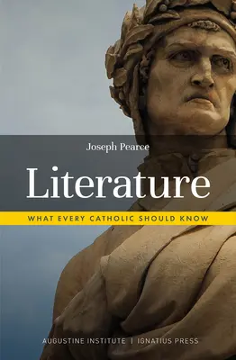 Literatura: Co by měl znát každý katolík - Literature: What Every Catholic Should Know