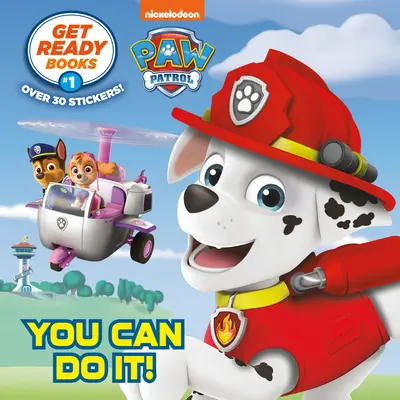 Připravte se knihy #1: Ty to dokážeš! (Tlapková patrola) - Get Ready Books #1: You Can Do It! (Paw Patrol)