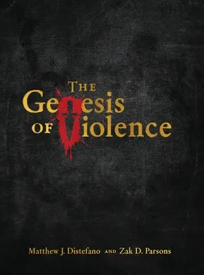 Geneze násilí - The Genesis of Violence