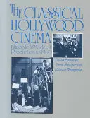Klasická hollywoodská kinematografie: Filmový styl a způsob produkce do roku 1960 - The Classical Hollywood Cinema: Film Style and Mode of Production to 1960