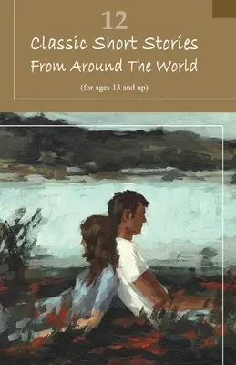12 klasických povídek z celého světa - 12 Classic Short Stories From Around The World