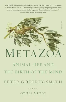 Metazoa: Život živočichů a zrod mysli - Metazoa: Animal Life and the Birth of the Mind